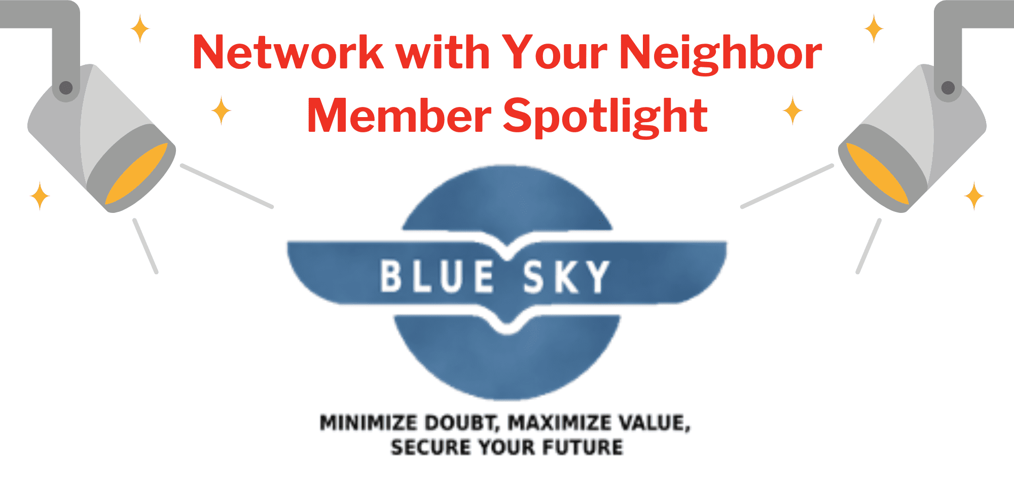 Network with Your Neighbor Member Spotlight - Blue Sky Exit Planning