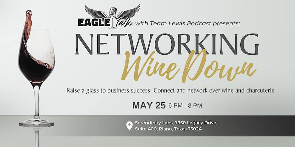 Eagle Talk Networking Wine Down