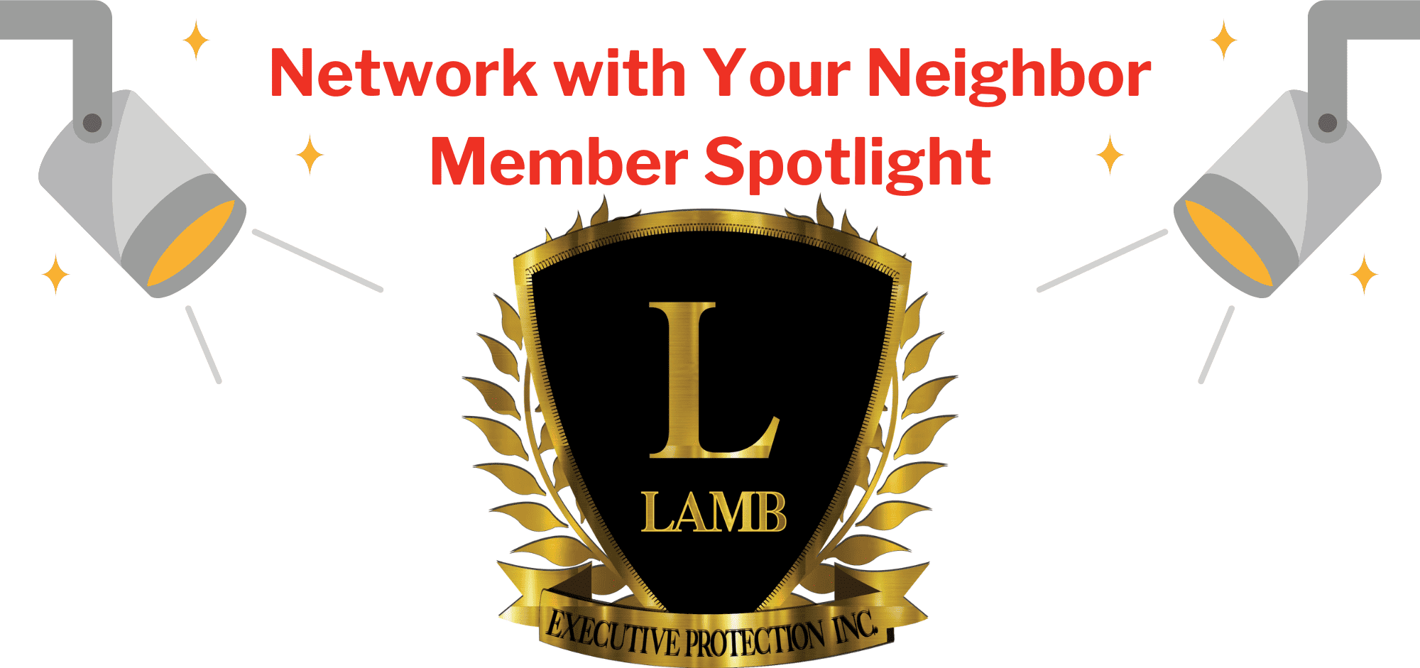 Member Spotlight - Lamb Executive Protection