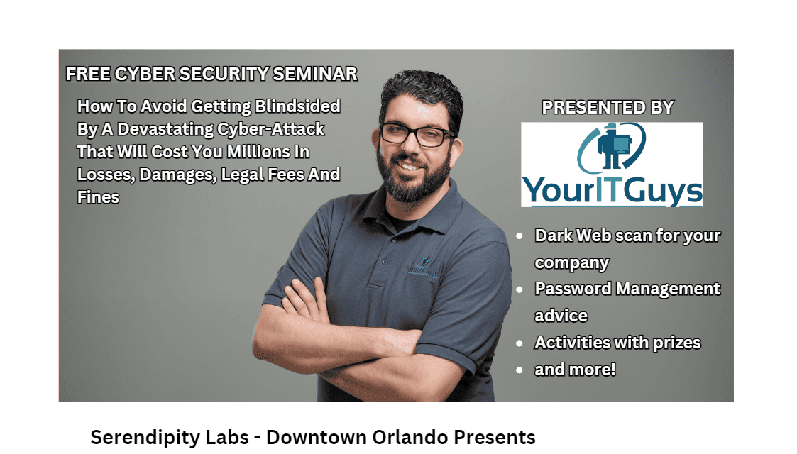 Free Cybersecurity Seminar with Your IT Guys